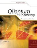 Roger Grinter - The Quantum in Chemistry: An Experimentalist´s View - 9780470013182 - V9780470013182