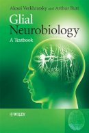 Alexei Verkhratsky - Glial Neurobiology: A Textbook - 9780470015643 - V9780470015643