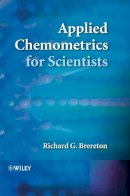 Richard G. Brereton - Applied Chemometrics for Scientists - 9780470016862 - V9780470016862