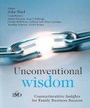 Ward - Unconventional Wisdom: Counterintuitive Insights for Family Business Success - 9780470021651 - V9780470021651