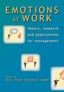 Payne - Emotions at Work: Theory, Research and Applications for Management - 9780470023006 - V9780470023006
