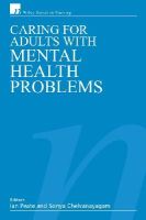 Peate - Caring for Adults with Mental Health Problems - 9780470026298 - V9780470026298