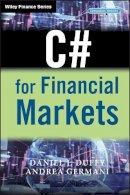 Daniel J. Duffy - C# for Financial Markets - 9780470030080 - V9780470030080