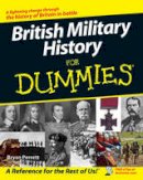 Bryan Perrett - British Military History for Dummies - 9780470032138 - V9780470032138