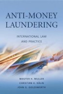 Muller - Anti-Money Laundering: International Law and Practice - 9780470033197 - V9780470033197