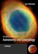 Ian Morison - Introduction to Astronomy and Cosmology - 9780470033340 - V9780470033340