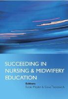 Eddie Meyler - Succeeding in Nursing and Midwifery Education - 9780470035566 - V9780470035566