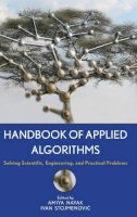 Amiya Nayak - Handbook of Applied Algorithms: Solving Scientific, Engineering, and Practical Problems - 9780470044926 - V9780470044926