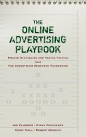 Joe Plummer - The Online Advertising Playbook: Proven Strategies and Tested Tactics from the Advertising Research Foundation - 9780470051054 - V9780470051054