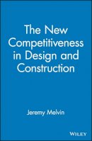 Joe M. Powell - The New Competitiveness in Design and Construction - 9780470065600 - V9780470065600