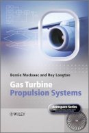 Bernie Macisaac - Gas Turbine Propulsion Systems - 9780470065631 - V9780470065631