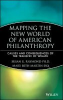 Susan U. Raymond - Mapping the New World of American Philanthropy - 9780470080382 - V9780470080382