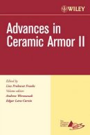 Wereszczak - Advances in Ceramic Armor II, Ceramic Engineering and Science Proceedings, Cocoa Beach - 9780470080573 - V9780470080573