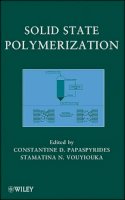 Constantine D. Papaspyrides - Solid-State Polymerization - 9780470084182 - V9780470084182