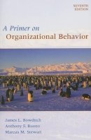 James L. Bowditch - Primer on Organizational Behavior - 9780470086957 - V9780470086957