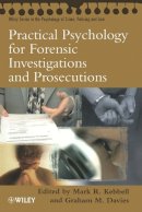 Mark Kebbell - Practical Psychology for Forensic Investigations and Prosecutions - 9780470092149 - V9780470092149