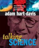 Adam Hart-Davis (Ed.) - Talking Science - 9780470093023 - V9780470093023