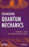 Doyeol Ahn - Engineering Quantum Mechanics - 9780470107638 - V9780470107638