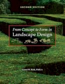 Grant W. Reid - From Concept to Form in Landscape Design - 9780470112311 - V9780470112311