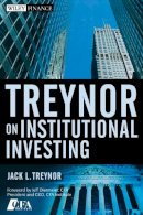 Jack L. Treynor - Treynor on Institutional Investing - 9780470118757 - V9780470118757