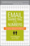Chris Baggott - Email Marketing by the Numbers - 9780470122457 - V9780470122457