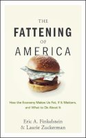 Eric A. Finkelstein - The Fattening of America - 9780470124666 - V9780470124666