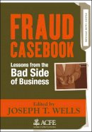 Joseph T. Wells - Fraud Casebook - 9780470134689 - V9780470134689