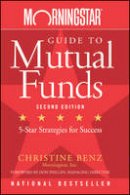 Christine Benz - Morningstar Guide to Mutual Funds - 9780470137536 - V9780470137536