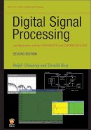 Rulph Chassaing - Digital Signal Processing and Applications with the TMS320C6713 and TMS320C6416 DSK - 9780470138663 - V9780470138663