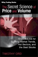 Tim Ord - The Secret Science of Price and Volume - 9780470138984 - V9780470138984