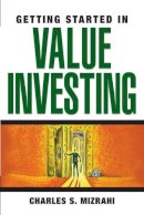 Charles S. Mizrahi - Getting Started in Value Investing - 9780470139080 - V9780470139080
