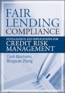 Clark R. Abrahams - Fair Lending Compliance - 9780470167762 - V9780470167762