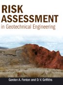 Gordon A. Fenton - Risk Assessment in Geotechnical Engineering - 9780470178201 - V9780470178201
