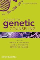Wendy R. Uhlmann - Guide to Genetic Counseling - 9780470179659 - V9780470179659