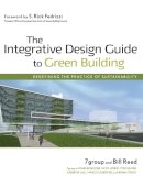 7Group - The Integrative Design Guide to Green Building - 9780470181102 - V9780470181102