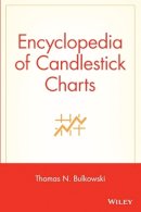 Thomas N. Bulkowski - Encyclopedia of Candlestick Charts - 9780470182017 - V9780470182017