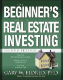Gary W. Eldred - The Beginner's Guide to Real Estate Investing - 9780470183427 - V9780470183427