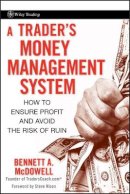 Bennett A. Mcdowell - Trader's Money Management System - 9780470187715 - V9780470187715