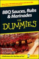 Traci Cumbay - BBQ Sauces, Rubs and Marinades For Dummies - 9780470199145 - V9780470199145