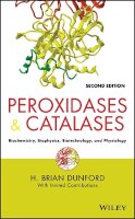 H. Brian Dunford - Peroxidases and Catalases - 9780470224762 - V9780470224762