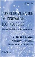 C. Joseph Touhill - Commercialization of Innovative Technologies - 9780470230077 - V9780470230077