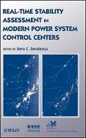 S. C. Savulescu - Real-time Stability Assessment in Modern Power System Control Centers - 9780470233306 - V9780470233306