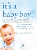 The Gurian Institute - It's a Baby Boy! - 9780470243381 - V9780470243381