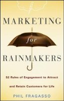 Phil Fragasso - Marketing for Rainmakers - 9780470247532 - V9780470247532
