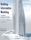 Dana K. Smith - Building Information Modeling - 9780470250037 - V9780470250037