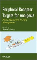 Brian E. Cairns - Peripheral Receptor Targets for Analgesia - 9780470251317 - V9780470251317