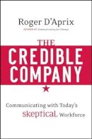 Roger D´aprix - The Credible Company - 9780470274743 - V9780470274743