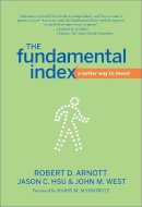 Robert D. Arnott - The Fundamental Index - 9780470277843 - V9780470277843