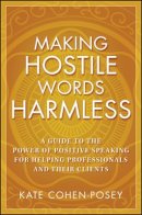Kate Cohen-Posey - Making Hostile Words Harmless - 9780470281949 - V9780470281949