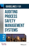 Ccps (Center For Chemical Process Safety) - Guidelines for Auditing Process Safety Management Systems - 9780470282359 - V9780470282359